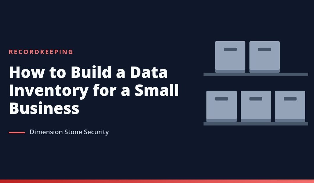 How to Build a Data Inventory for a Small Business