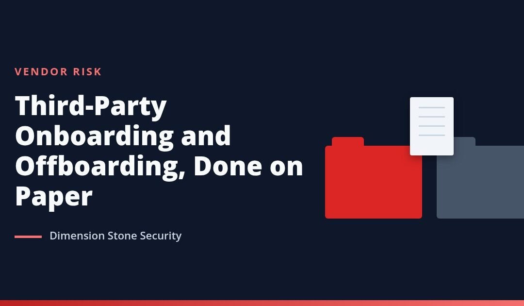 Third-Party Onboarding and Offboarding, Done on Paper